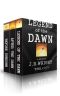 [Legend of the Dawn 01] • LEGEND of the DAWN · the Complete Trilogy · LEGEND of the DAWN · AFTER the DAWN · BEFORE SUNDOWN.